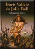 Totem Plusz Könyvkiadó Boris Vallejo; Julie Bell: Boris Vallejo és Julie Bell válogatott művei - könyv