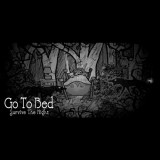 Touchfight Games LLC Go To Bed: Survive The Night (PC - Steam elektronikus játék licensz)