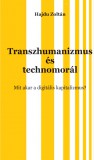 Transzhumanizmus és technomorál