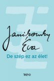 Trend Kiadó Janikovszky Éva: De szép ez az élet! - könyv