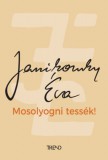 Trend Kiadó Janikovszky Éva: Mosolyogni tessék - könyv