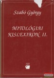 Trezor Kiadó Szabó György - Mitológiai kislexikon II.
