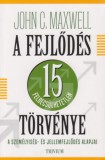 Trivium Kiadó John C. Maxwell: A fejlődés 15 felbecsülhetetlen törvénye - könyv