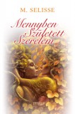 Trivium Kiadó M. Selisse: Mennyben született szerelem - könyv