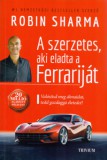 Trivium Kiadó Robin Sharma: A szerzetes, aki eladta a Ferrariját - könyv
