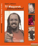 Trottel Books Todd G. Williams - Ti! Magyarok, feketeszemmel