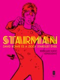 TROUBADOUR BOOKS KFT Bowie, David, Kleist, Reinhard: Starman - könyv