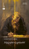 TROUBADOUR BOOKS KFT Fjodor Mihajlovics Dosztojevszkij: Feljegyzések az egérlyukból - könyv