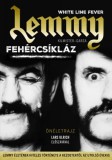 TROUBADOUR BOOKS KFT Kilmister, Lemmy, Jannis  Garza: Lemmy - Fehércsíkláz - könyv