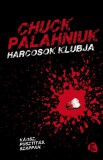 Trubadúr Kiadó Chuck Palahniuk: Harcosok klubja - könyv