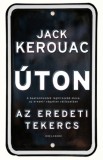 Trubadúr Kiadó Jack Kerouac: Úton - könyv