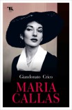 TRUBADÚR KÖNYVEK KIADÓ KFT Giandonato Crico: Maria Callas - könyv