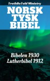 TruthBeTold Ministry, Joern Andre Halseth, Det Norske Bibelselskap, Martin Luther: Norsk Tysk Bibel - könyv