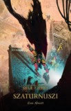 Tuan Kiadó Dan Abnett: Szaturnuszi - könyv