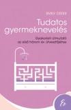 Tudatos gyermeknevelés