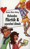 Tudatos Lépés Kft. Bianka Minte-König: Kalandos flörtök & szerelmi álmok - könyv