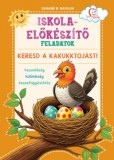 Tudatos Lépés Kft. Dr. Bagdy Emőke: Iskola-előkészítő feladatok - Keresd a kakukktojást! - könyv