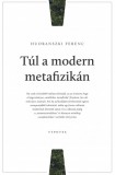 Túl a modern metafizikán