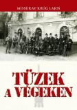 Tüzek a végeken