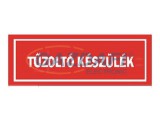 "Tűzoltó készülék" Utánvilágító tábla, 300x100mm