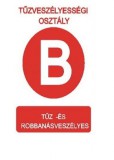 "Tűzveszélyességi osztály B" Utánvilágító öntapadó felirat, 175x250mm