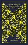 Twenty Thousand Leagues Under the Sea - Penguin Clothbound Classics