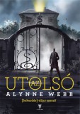Twister Média Kft. Alynne Webb: Az utolsó - könyv
