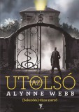 Twister Média Kft. Alynne Webb: Az utolsó - könyv