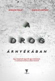 Twister Média Kft. Douglas Centaury – Edward Follis: A drog árnyékában - könyv