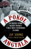 Twister Média Kft. Jay Dobyns: A pokol angyala - Egy beépített ügynök megrázó története a Hells Angels motorosbanda tagjaként - könyv