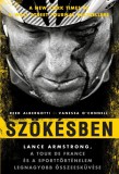 Twister Média Kft. Vanessa O'Connell - Reed Albergotti: Szökésben - Lance Armstrong - könyv