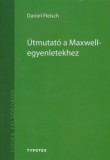 TYPOTEX ELEKTRONIKUS KIADÓ Fleisch, Daniel: Útmutató a Maxwell-egyenletekhez - könyv