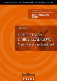 TYPOTEX ELEKTRONIKUS KIADÓ Laáb Ágnes: Kompetenciagarázdálkodás I. - könyv