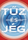 TYPOTEX ELEKTRONIKUS KIADÓ Reidar Müller: Tűz és jég - könyv