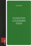 TYPOTEX ELEKTRONIKUS KIADÓ Tevan György: Relativisztikus elektrodinamika röviden - könyv