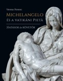 TYPOTEX ELEKTRONIKUS KIADÓ Veress Ferenc: Michelangelo és a vatikáni Pietá - könyv