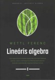 TYPOTEX ELEKTRONIKUS KIADÓ Wettl Ferenc: Lineáris algebra - könyv