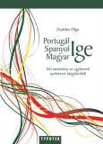 TYPOTEX ELEKTRONIKUS KIADÓ Zsoldos Olga: Portugál Ige - Spanyol Ige - Magyar Ige - könyv