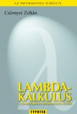 Typotex Kiadó Csörnyei Zoltán: Lambda-kalkulus - könyv