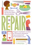 Typotex Kiadó Érdi Péter - Szvetelszky Zsuzsanna: Repair - könyv