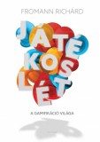 Typotex Kiadó Fromann Richard: Játékoslét - könyv
