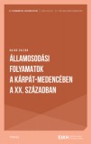 Typotex Kiadó Hajdú Zoltán: Államosodási folyamatok a Kárpát-medencében a XX. Században - könyv