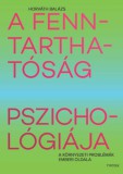 Typotex Kiadó Horváth Balázs: A fenntarthatóság pszichológiája. A környezeti problémák emberi oldala - könyv