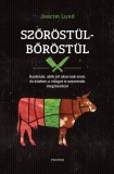 Typotex Kiadó Joacim Lund: Szőröstül-bőröstül - könyv