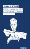 Typotex Kiadó Johan Huizinga: Hogyan határozza meg a történelem a jelent? Válogatott írások (1915-1943) - könyv