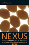 Typotex Kiadó Mark Buchanan: Nexus, avagy kicsi a világ - könyv