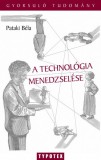 Typotex Kiadó Pataki Béla: A technológia menedzselése - könyv