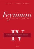Typotex Kiadó Richard P. Feynman - Robert B. Leighton - Matthew Sands: A Feynman-előadások fizikából IV. - könyv