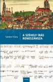 Typotex Kiadó Sándor Klára: A székely írás reneszánsza - könyv