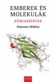 Typotex Kiadó Simonyi Miklós: Emberek és molekulák. Kémiaszertár - könyv